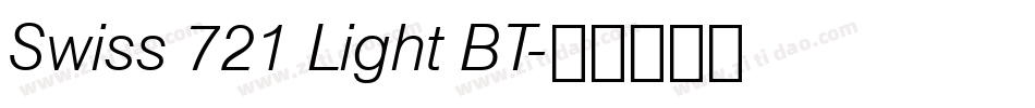 Swiss 721 Light BT字体转换